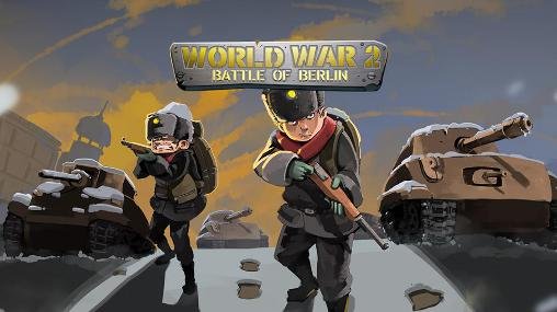 game pic for World war 2: Battle of Berlin